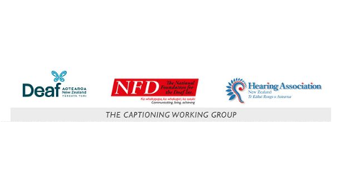 Deaf Aotearoa New Zealand, National Foundation for the Deaf and Hearing Association New Zealand: The Captioning Working Group